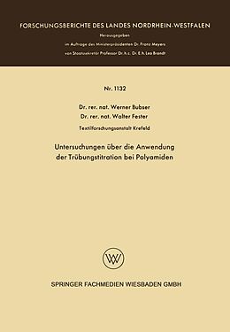 E-Book (pdf) Untersuchungen über die Anwendung der Trübungstitration bei Polyamiden von Werner Bubser