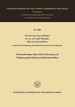 E-Book (pdf) Untersuchungen über die Erwärmung und Trocknung des Holzes mit Infrarotstrahlern von Franz Kollmann