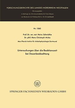 E-Book (pdf) Untersuchungen über die Reaktionszeit bei Dauerbeobachtung von Heinz Schmidtke, Hans Christoph Micko