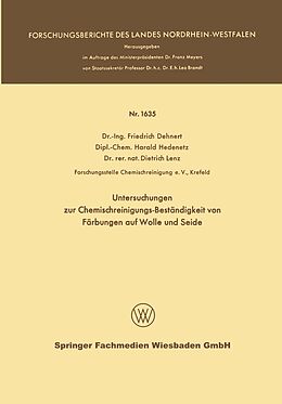 E-Book (pdf) Untersuchungen zur Chemischreinigungs-Beständigkeit von Färbungen auf Wolle und Seide von Friedrich Dehnert