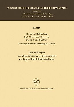 E-Book (pdf) Untersuchungen zur Chemischreinigungs-Beständigkeit von Pigmentfarbstoff-Applikationen von Dietrich Lenz