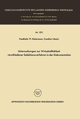 E-Book (pdf) Untersuchungen zur Wirtschaftlichkeit verschiedener Selektionsverfahren in der Dokumentation von Friedhelm Wilhelm Kistermann