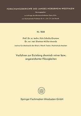 E-Book (pdf) Verfahren zur Erzielung chemisch reiner bzw. angereicherter Flüssigkeiten von Fritz Schultz-Grunow