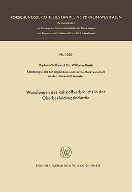 E-Book (pdf) Wandlungen des Rohstoffverbrauchs in der Oberbekleidungsindustrie von Wilhelm Kurth