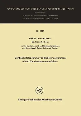 E-Book (pdf) Zur Stabilitätsprüfung von Regelungssystemen mittels Zweiortskurvenverfahren von Hubert Cremer, Franz Kolberg