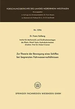 E-Book (pdf) Zur Theorie der Bewegung eines Schiffes bei begrenzten Fahrwasserverhältnissen von Franz Kolberg