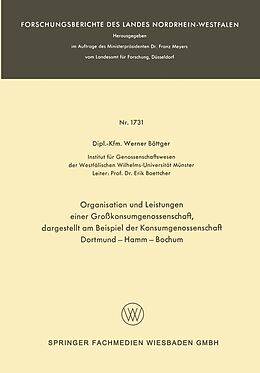 E-Book (pdf) Organisation und Leistungen einer Großkonsumgenossenschaft, dargestellt am Beispiel der Konsumgenossenschaft Dortmund-Hamm-Bochum von Werner Böttger