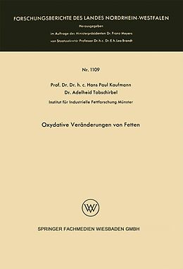 E-Book (pdf) Oxydative Veränderungen von Fetten von Hans Paul Kaufmann