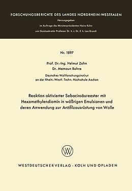 E-Book (pdf) Reaktion aktivierter Sebacinsäureester mit Hexamethylendiamin in wäßrigen Emulsionen und deren Anwendung zur Antifilzausrüstung von Wolle von Helmut Zahn