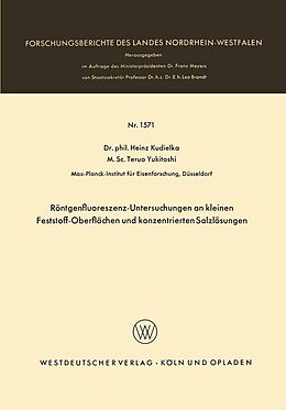 E-Book (pdf) Röntgenfluoreszenz-Untersuchungen an kleinen Feststoff-Oberflächen und konzentrierten Salzlösungen von Heinz Kudielka