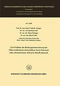 E-Book (pdf) Zum Problem der Bindungsisomerisierung bei höhermolekularen Monoolefinen durch thermisch oder photochemisch aktivierte Metallcarbonyle von Friedrich Asinger, Bernhard Fell, Klaus Schrage