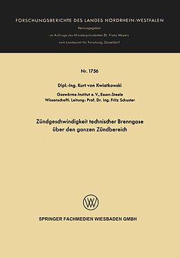 E-Book (pdf) Zündgeschwindigkeit technischer Brenngase über den ganzen Zündbereich von Kurt von Kwiatkowski