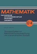 E-Book (pdf) Übungsaufgaben zur Wahrscheinlichkeitsrechnung und mathematischen Statistik von Volker Nollau