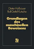 E-Book (pdf) Grundlagen des maschinellen Beweisens von Ralf-Detlef Kutsche
