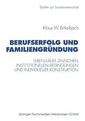 E-Book (pdf) Berufserfolg und Familiengründung von Klaus W. Birkelbach