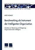 E-Book (pdf) Benchmarking als Instrument der Intelligenten Organisation von Ayelt Komus