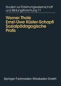 E-Book (pdf) Sozialpädagogische Profis von Werner Thole, Ernst-Uwe Küster