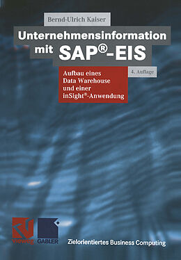 Kartonierter Einband Unternehmensinformation mit SAP®-EIS von Bernd-Ulrich Kaiser