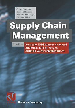 Kartonierter Einband Supply Chain Management von Oliver Lawrenz, Knut Hildebrand, Michael Nenninger
