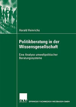 E-Book (pdf) Politikberatung in der Wissensgesellschaft von Harald Heinrichs