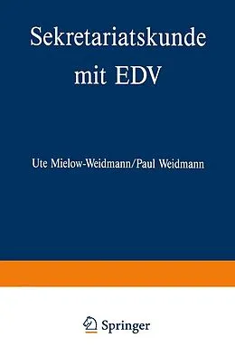 E-Book (pdf) Sekretariatskunde mit EDV von Ute Mielow-Weidmann, Paul Weidmann