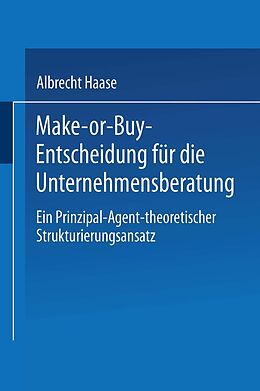 E-Book (pdf) Make-or-Buy-Entscheidung für die Unternehmensberatung von Albrecht Haase
