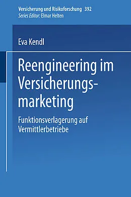E-Book (pdf) Reengineering im Versicherungsmarketing von Eva Kendl
