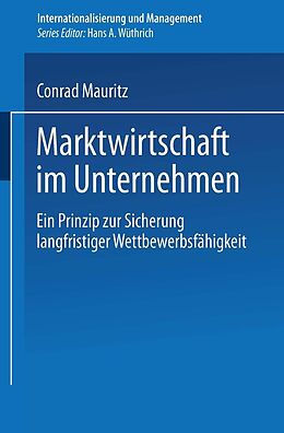 E-Book (pdf) Marktwirtschaft im Unternehmen von Conrad Mauritz