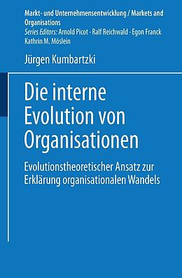 E-Book (pdf) Die interne Evolution von Organisationen von Jürgen Kumbartzki