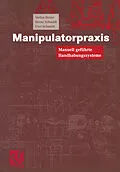 E-Book (pdf) Manipulatorpraxis von Stefan Hesse, Heinz Schmidt, Uwe Schmidt