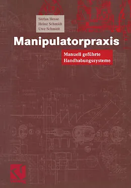 E-Book (pdf) Manipulatorpraxis von Stefan Hesse, Heinz Schmidt, Uwe Schmidt
