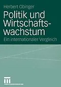 E-Book (pdf) Politik und Wirtschaftswachstum von Herbert Obinger