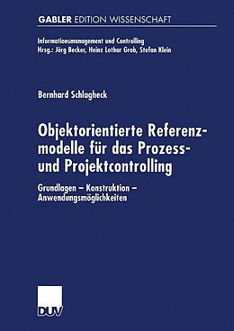 E-Book (pdf) Objektorientierte Referenzmodelle für das Prozess- und Projektcontrolling von Bernhard Schlagheck