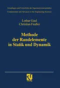 E-Book (pdf) Methode der Randelemente in Statik und Dynamik von Lothar Gaul, Christian Fiedler