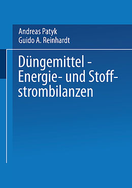 E-Book (pdf) Düngemittel  Energie- und Stoffstrombilanzen von Andreas Patyk, Guido A. Reinhardt