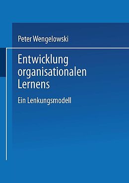 E-Book (pdf) Entwicklung organisationalen Lernens von Peter Wengelowski