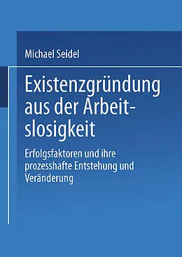 E-Book (pdf) Existenzgründung aus der Arbeitslosigkeit von Michael Seidel