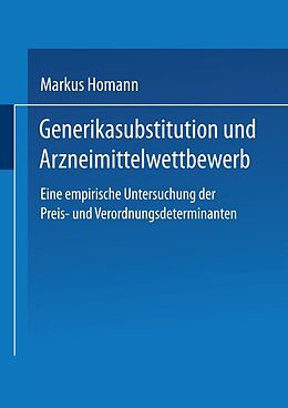E-Book (pdf) Generikasubstitution und Arzneimittelwettbewerb von Markus Homann