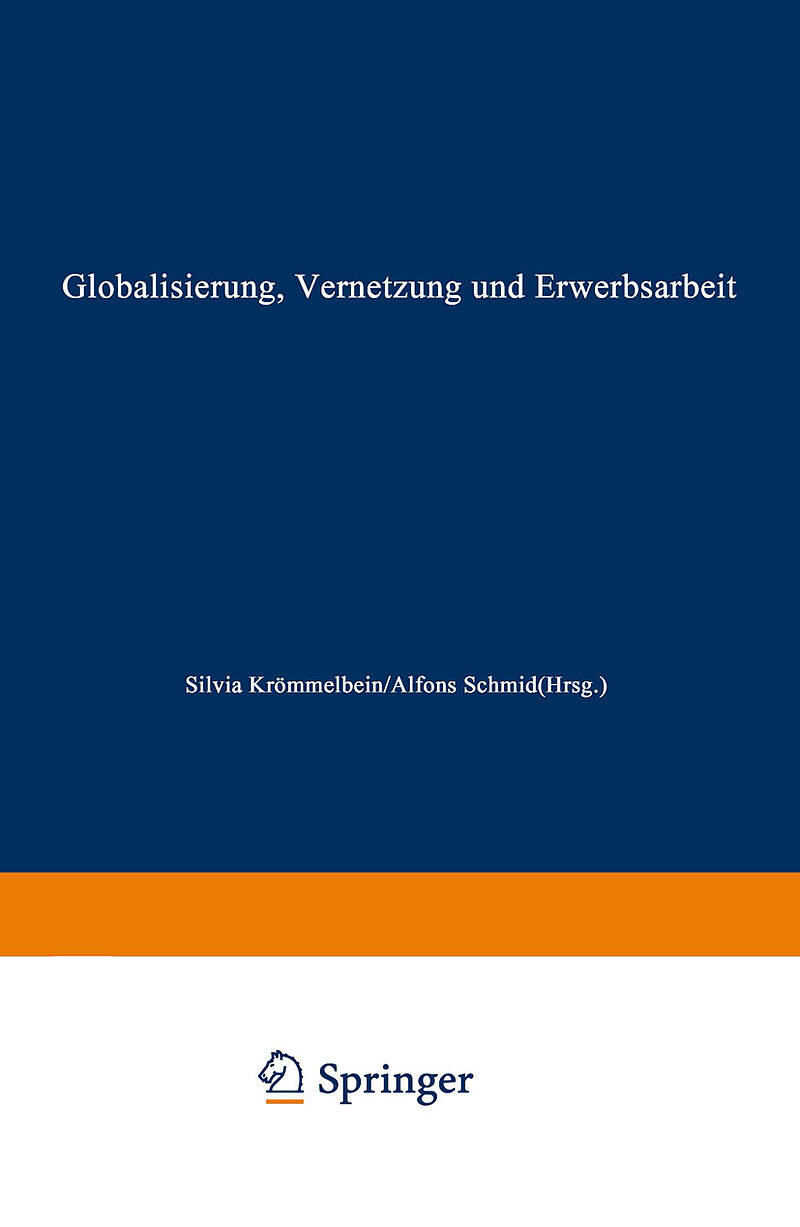 Globalisierung, Vernetzung und Erwerbsarbeit