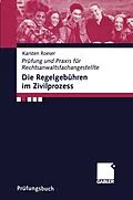 E-Book (pdf) Die Regelgebühren im Zivilprozess von Karsten Roeser