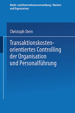 E-Book (pdf) Transaktionskostenorientiertes Controlling der Organisation und Personalführung von 