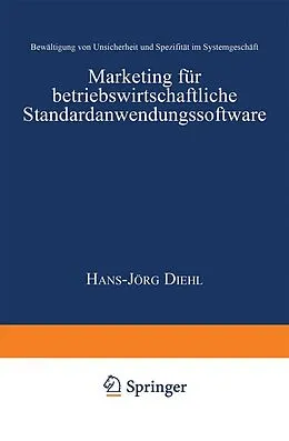 E-Book (pdf) Marketing für betriebswirtschaftliche Standardanwendungssoftware von Hans-Jörg Diehl