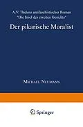 E-Book (pdf) Der pikarische Moralist von Michael Neumann