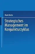 E-Book (pdf) Strategisches Management im Konjunkturzyklus von