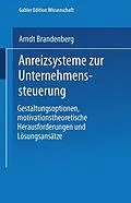 E-Book (pdf) Anreizsysteme zur Unternehmenssteuerung von Arndt Brandenberg