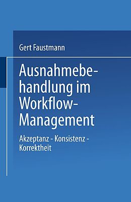 E-Book (pdf) Ausnahmebehandlung im Workflow-Management von Gert Faustmann