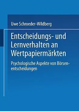 E-Book (pdf) Entscheidungs- und Lernverhalten an Wertpapiermärkten von Uwe Schroeder-Wildberg