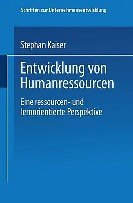 E-Book (pdf) Entwicklung von Humanressourcen von Stephan Kaiser