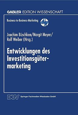 E-Book (pdf) Entwicklungen des Investitionsgütermarketing von 