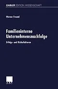 E-Book (pdf) Familieninterne Unternehmensnachfolge von Werner Freund